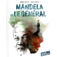 Mandela et le général - Mandela et le général