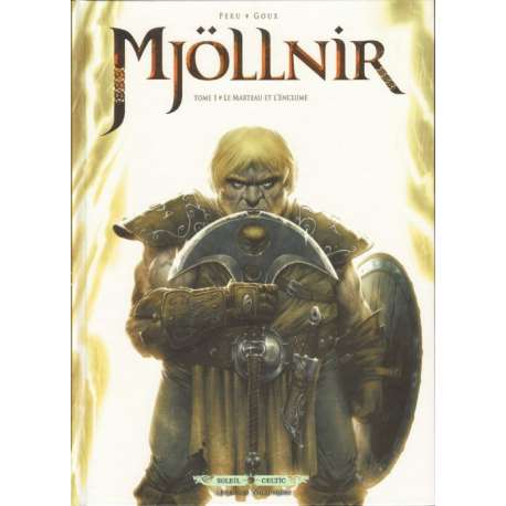 Mjöllnir - Tome 1 - Le Marteau et l'Enclume