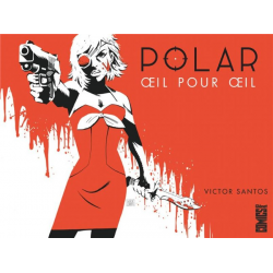 Polar - Tome 2 - Œil pour œil