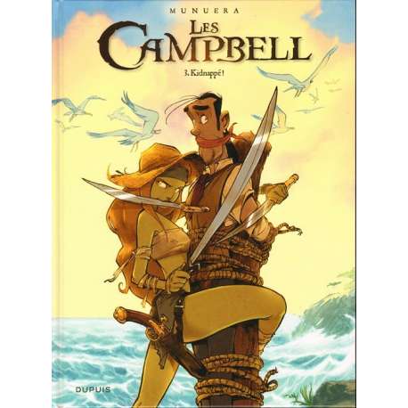 Campbell (Les) - Tome 3 - Kidnappé !