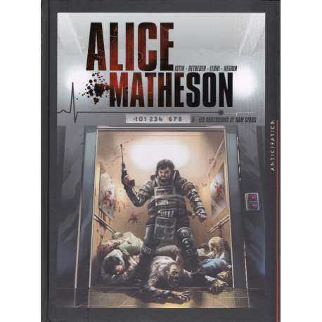 Alice Matheson - Tome 5 - Les obsessions de Sam Gibbs