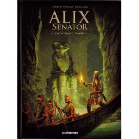 Alix Senator - Tome 6 - La Montagne des morts