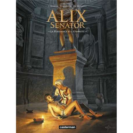 Alix Senator - Tome 7 - La Puissance et l'éternité