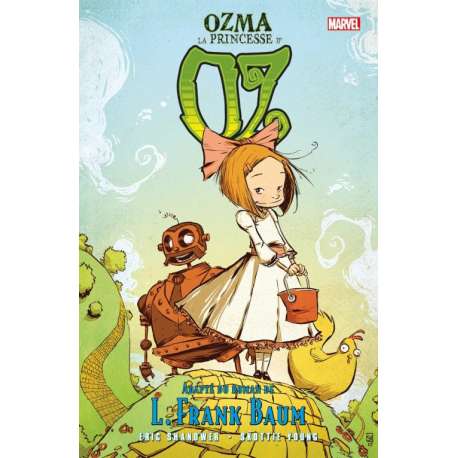 Magicien d'Oz (Le) (Shanower/Young) - Tome 2 - Ozma, la princesse d'Oz
