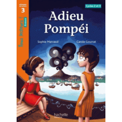 Adieu Pompéi