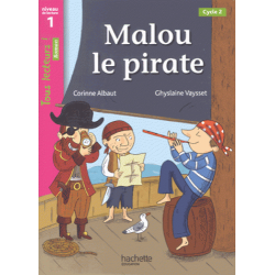 Malou le pirate - Niveau de lecture 1, Cycle 2