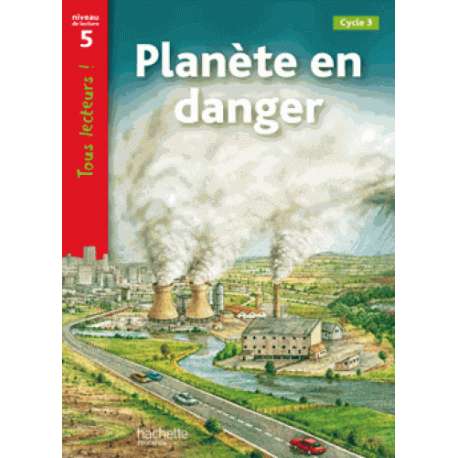 Planète en danger - Niveau 5, Cycle 3