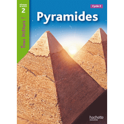 Pyramides - Niveau de lecture 2, Cycle 2
