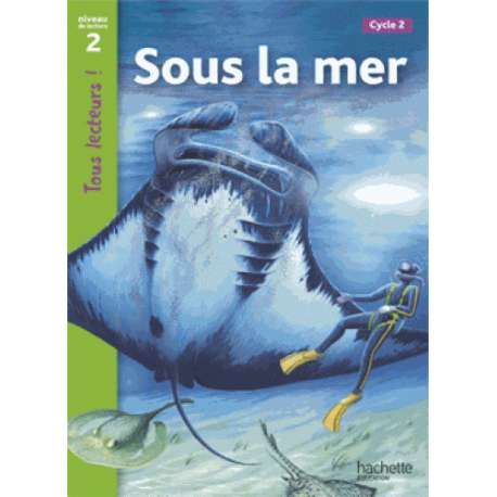 Sous la mer - Niveau 2, Cycle 2