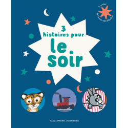3 histoires pour le soir - L'âne Trotro fait dodo - Ferme les yeux - Petit Bateau