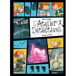 Atelier détectives (L') - Tome 2 - Secrets d'école