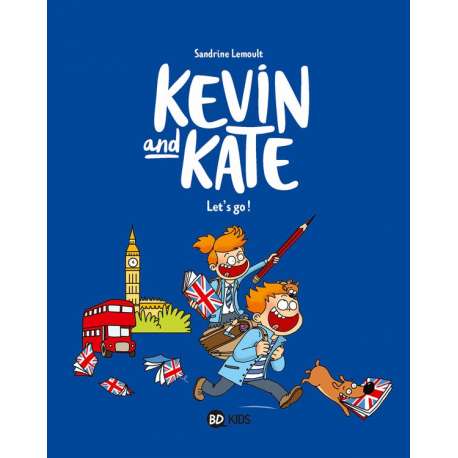 Kevin and Kate - Tome 1 - Let's go !