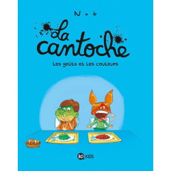 Cantoche (La) - Tome 2 - Les goûts et les couleurs