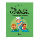 Cantoche (La) - Tome 3 - À consommer sans modération