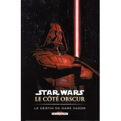 Star Wars - Le côté obscur - Tome 5 - Le destin de Dark Vador