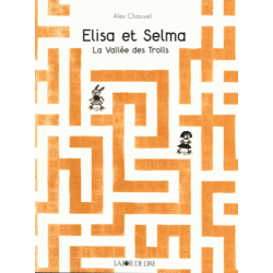 Elisa et Selma - La Vallée des Trolls