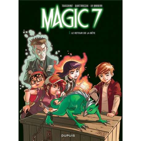 Magic 7 - Tome 3 - Le retour de la bête !