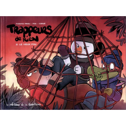 Trappeurs de rien - Tome 2 - Le vieux fou