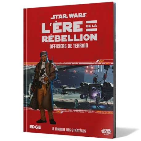 SW L'Ere de la Rebellion - Officiers de terrain