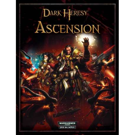 Dark Heresy : Ascension (Suppl. règles et univers)