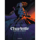 Charlotte Impératrice - Tome 1 - La Princesse et l'Archiduc