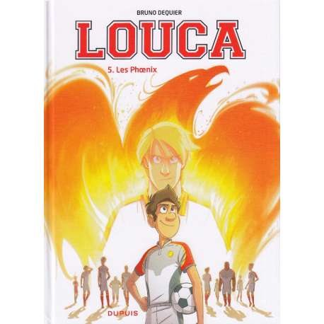 Louca - Tome 5 - Les Phœnix