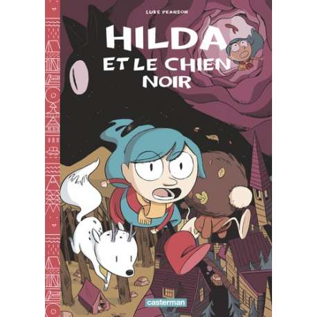 Hilda - Tome 4 - Hilda et le chien noir
