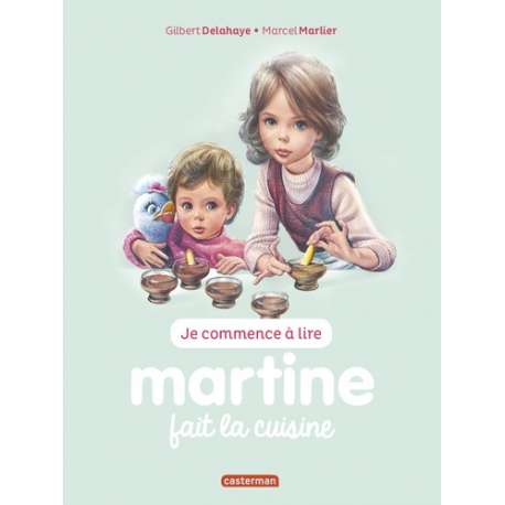 Je commence à lire avec Martine - Tome 54 - Martine fait la cuisine