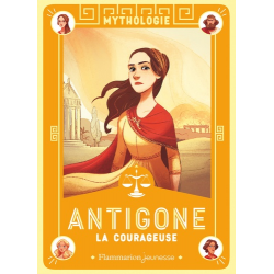 Antigone la courageuse