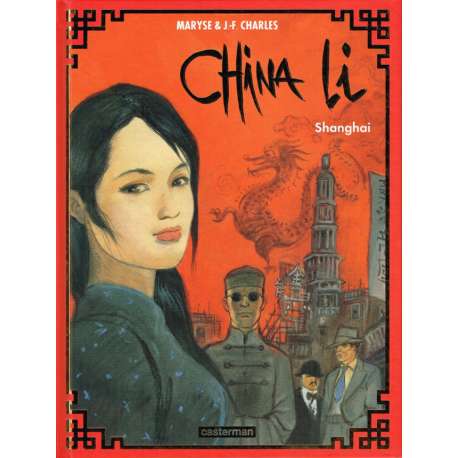 China Li - Tome 1 - Shanghai