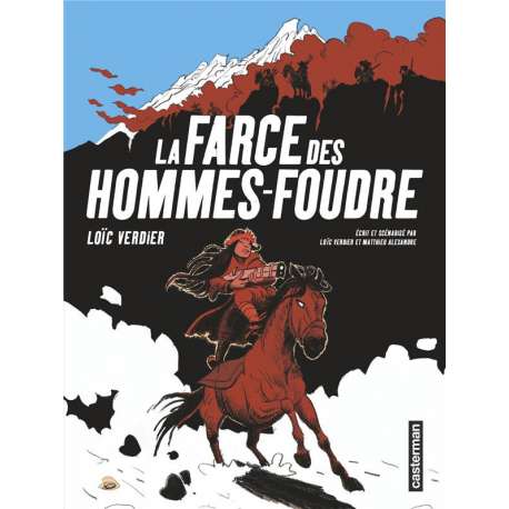 Farce des Hommes-Foudre (La) - La Farce des Hommes-Foudre