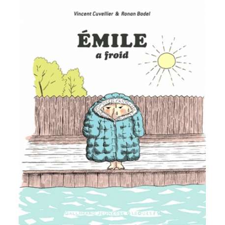 Emile a froid