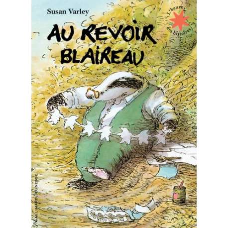 Au revoir blaireau