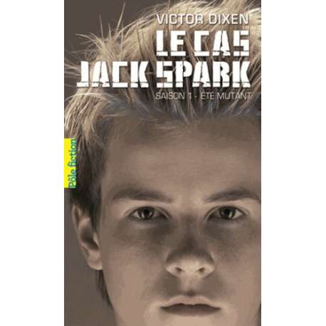 Le cas Jack Spark - Tome 1