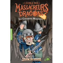 L'Ecole des Massacreurs de Dragons - Tome 3