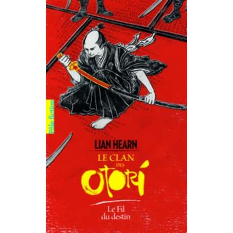 Le Clan des Otori - Tome 5