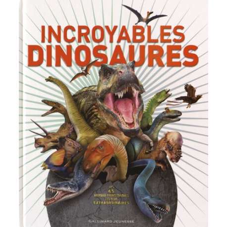 Incroyables dinosaures