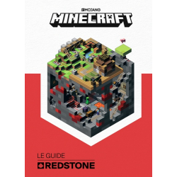 Minecraft le guide Redstone