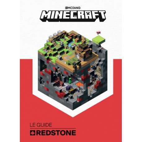 Minecraft le guide Redstone