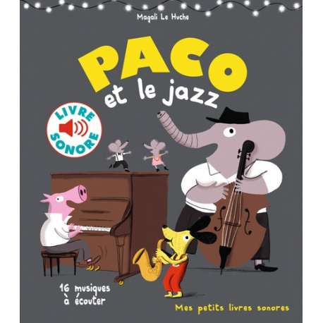 Paco et le jazz - 16 musiques à écouter