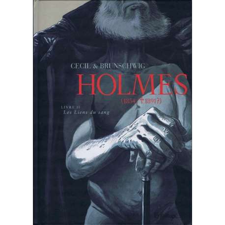 Holmes (1854/†1891?) - Tome 2 - Livre II