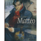 Mattéo - Tome 1 - Première époque (1914-1915)