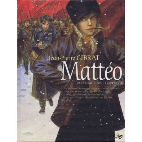 Mattéo - Tome 2 - Deuxième époque (1917-1918)