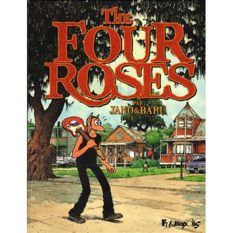 Four Roses (The) - The Four Roses