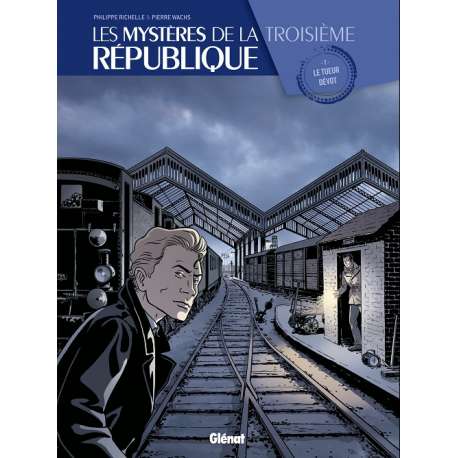 Mystères de la Troisième République (Les) - Tome 2 - Le tueur dévot