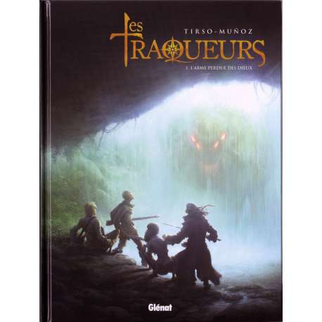 Traqueurs (Les) - Tome 1 - L'Arme perdue des dieux