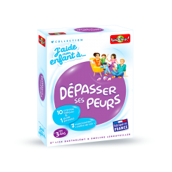 J'aide mon enfant à dépasser ses peurs