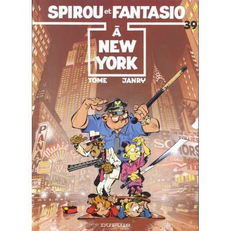 Spirou et Fantasio - Tome 39 - Spirou à New York