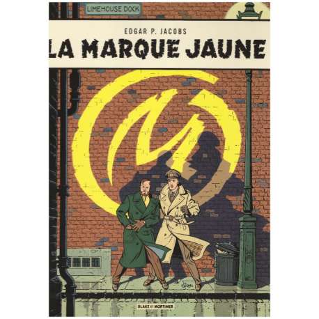 Blake et Mortimer - Tome 6 - La marque jaune