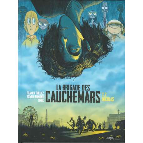 Brigade des cauchemars (La) - Tome 2 - Nicolas